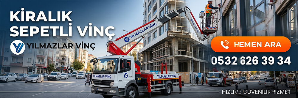 kiralık sepetli vinç telefon